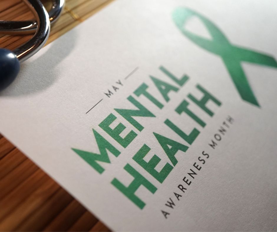 Mental Health Awareness Month, mental health